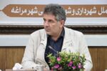 تمرکز مدیریت شهری مراغه بر توسعه درآمدهای پایدار
